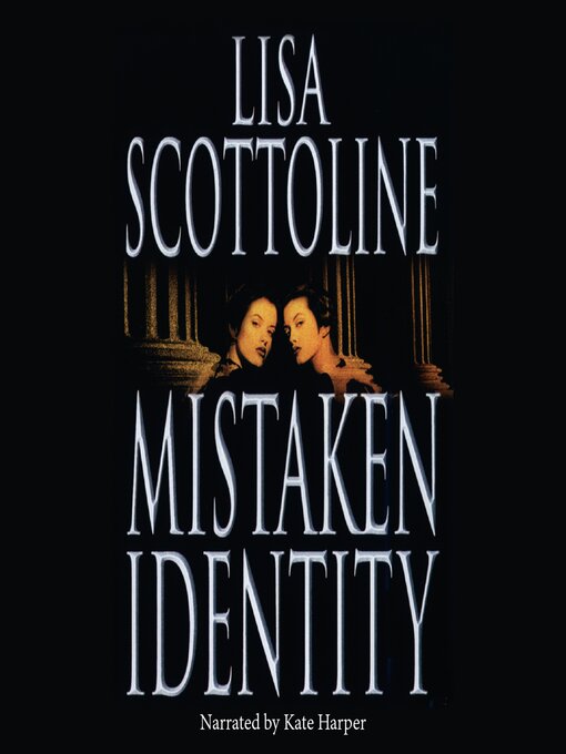 Title details for Mistaken Identity by Lisa Scottoline - Wait list